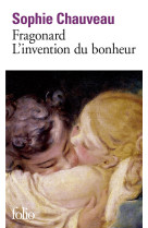 Fragonard, l-invention du bonheur