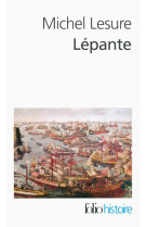 Lepante - la crise de l-empire ottoman