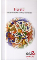 Fioretti/cantique de frere soleil - legendes de saint francois d-assise