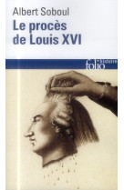 Le proces de louis xvi