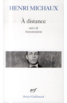 A distance / annonciation