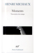 Moments - traversees du temps