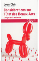 Considerations sur l-etat des beaux-arts - critique de la modernite