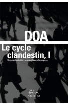 Le cycle clandestin - vol01 - citoyens clandestins - le serpent aux mille coupures