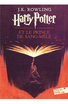 Harry potter - vi - harry potter et le prince de sang-mele - edition 2017