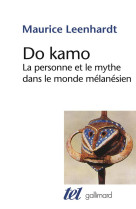 Do kamo - la personne et le mythe dans le monde melanesien