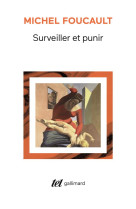 Surveiller et punir - naissance de la prison