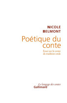 Poetique du conte - essai sur le conte de tradition orale