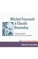 Michel foucault a claude bonnefoy - audio