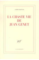 La chaste vie de jean genet