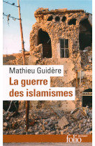 La guerre des islamismes