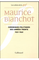 Chroniques politiques des annees trente - (1931-1940)