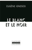 Le blanc et le noir