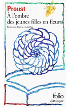 A la recherche du temps perdu - ii - a l-ombre des jeunes filles en fleurs