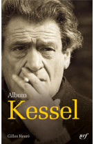 Album joseph kessel - iconographie commentee