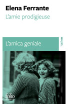 L'amie prodigieuse / l'amica geniale