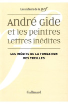 Andre gide et les peintres - lettres inedites