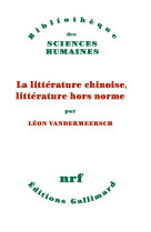 La litterature chinoise, litterature hors norme