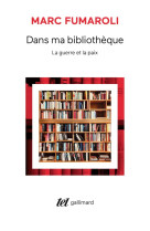 Dans ma bibliotheque - la guerre et la paix