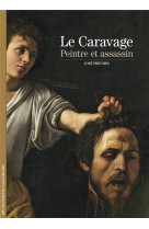 Le caravage, peintre et assassin