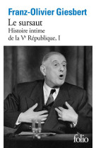 Histoire intime de la v republique - vol01 - le sursaut