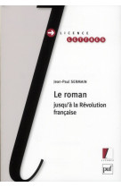 Le roman jusqu-a la revolution francaise