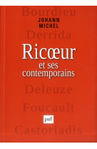 Ricoeur et ses contemporains - bourdieu, derrida, deleuze, foucault, castoriadis