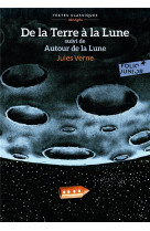 De la terre a la lune/autour de la lune - version abregee