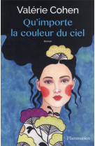 Qu-importe la couleur du ciel