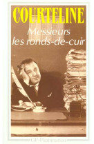 Messieurs les ronds-de-cuir