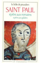 Epitre aux romains - epitre aux galates - - preface