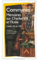 Memoires sur charles viii et l-italie - livres vii et viii