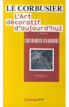 L-art decoratif d-aujourd-hui