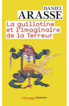 La guillotine et l'imaginaire de la terreur