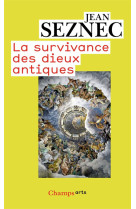 La survivance des dieux antiques - essai sur le role de la tradition mythologique dans l-humanisme e