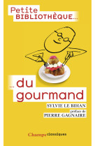 Petite bibliotheque du gourmand