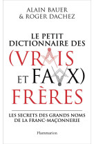 Dictionnaire des (vrais et faux) freres