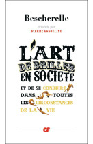 L-art de briller en societe et de se conduire dans toutes les circonstances de la vie