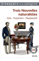 Trois nouvelles naturalistes