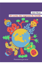 54 contes des sagesses du monde