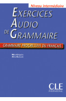 Exercices audio de grammaire progressive du francais