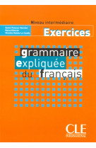 Grammaire expliquee intermediaire exercices