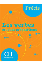 Les verbes et leurs prepositions