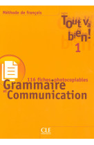 Tout va bien 1 grammaire et communication 116 fiches photocopiables