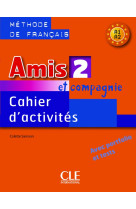 Amis et compagnie niveau 2 cahier d-activites methode de francais