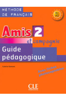 Amis et compagnie niveau 2 methode professeur