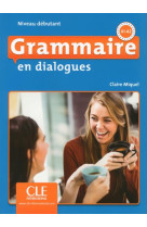 Grammaire en dialogues - niveau debutant + cd 2ed