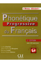 Phonetique progressive du francais debutant 2ed + cd audio