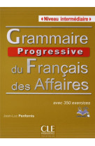 Grammaire progressive du francais des affaires niveau intermediare + cd audio