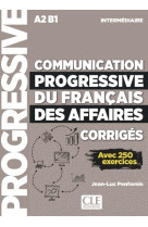 Communication progressive du francais des affaires - corriges - niveau intermediaire ne